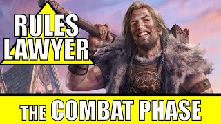 Understanding the Combat Phase  MTG RULES LAWYER [upl. by Narag]