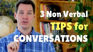 Nonverbal Communication Skills for Conversations [upl. by Hamehseer]