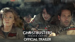 GHOSTBUSTERS FROZEN EMPIRE  Official Trailer HD [upl. by Wexler339]