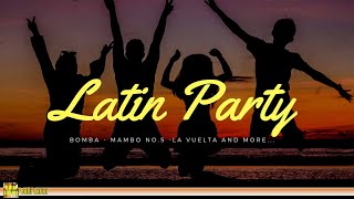 Latin Party  Fiesta Latina  Best Latin Dance Mambo Salsa Menehito [upl. by Aerdnaid622]