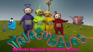 Teletubbies Episode Special Strawberry Day [upl. by Fortunio]