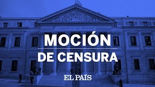 Programa especial en DIRECTO  MOCIÓN DE CENSURA del PSOE a Rajoy [upl. by Gottwald]