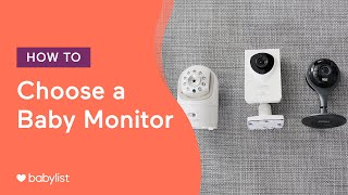 How to Choose the Best Baby Monitor  Babylist [upl. by Newlin]