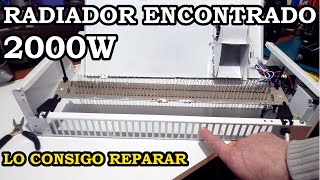 Radiador Eléctrico Encontrado Lo Consigo Reparar 252 [upl. by Odnanref]