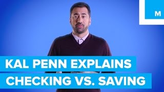 Whats the Difference Between Checking amp Savings Kal Penn Explains  Mashable [upl. by Nageem835]