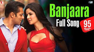 Banjaara  Full Song  Ek Tha Tiger  Salman Khan  Katrina Kaif  Sukhwinder Singh  Sohail Sen [upl. by Ozneral883]