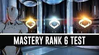 Mastery Rank 6 Test amp All You Need To Know Warframe [upl. by Tavi]