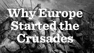 The First Crusades Part I [upl. by Lael]