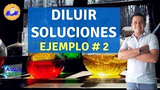 Problemas de Dilución Ejemplo 2 Soluciones [upl. by Edie568]