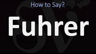 How to Pronounce Fuhrer CORRECTLY [upl. by Eivol]