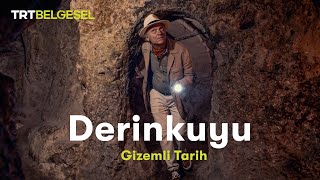 Gizemli Tarih Derinkuyu  TRT Belgesel [upl. by Berry]