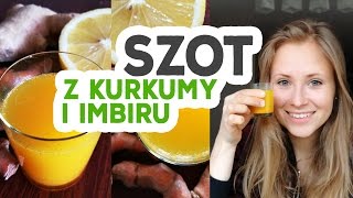 SZOT Z KURKUMY I IMBIRU  Elixir na pobudzenie zamiast kawy  Savory or Sweet [upl. by Boucher]