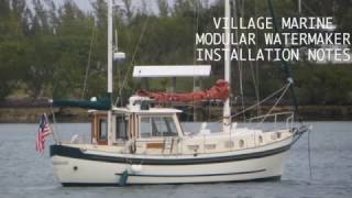 Village Marine Modular Watermaker Installation Notes [upl. by Conny581]