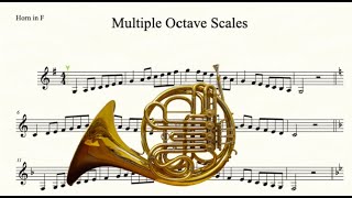 French Horn Multiple Octave Major Scales [upl. by Yellhsa]