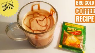 How to make Bru cold coffee  bru cold coffee recipe  How to make cold coffee at home using BRU [upl. by Narad]