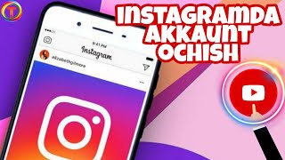 Instagramda akkaunt ochish  INSTAGRAM OCHISH 2020 [upl. by Starobin]