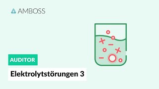 Elektrolytstörungen Teil 3  Hypernatriämie  AMBOSS Auditor [upl. by Attena763]