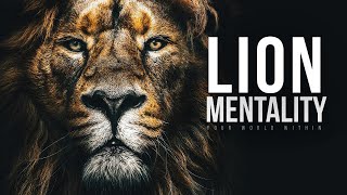 LION MENTALITY  Powerful Motivational Video Compilation [upl. by Lebiralc]