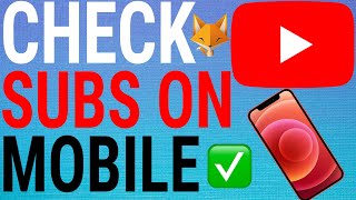 How To See Your YouTube Subscribers on Mobile [upl. by Llenehs]