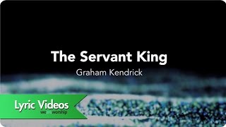 The Servant King  Lyric Video [upl. by Babita]