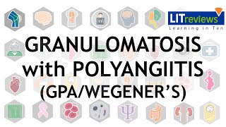 Granulomatosis with Polyangiitis GPAWegeners [upl. by Rabjohn]