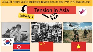 Episode 4 Tension in Asia Korea Vietnam and China AQA GCSE History Cold War Revision Series [upl. by Idnam423]