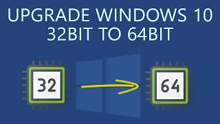 How to Upgrade Windows 10 32Bit to 64Bit without Losing Data [upl. by Wilterdink]