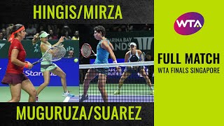 HingisMirza vs MuguruzaSuarez  Full Match  WTA Finals Singapore Doubles Final [upl. by Arraik]