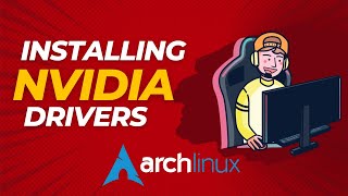 Installing Nvidia Drivers On Arch Linux The Ultimate Guide [upl. by Asseram]