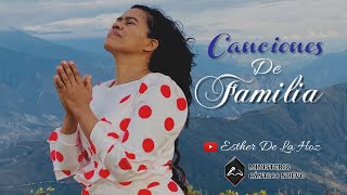 CANCIONES DE FAMILIA  Esther De La Hoz  Colección especial [upl. by Ravid]