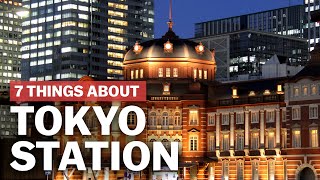 7 Things to know about Tokyo Station  japanguidecom [upl. by Lyrahs185]