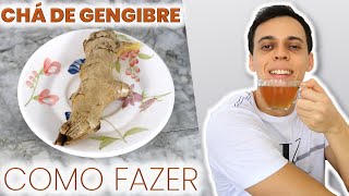 Como Fazer Chá de Gengibre [upl. by Martha]