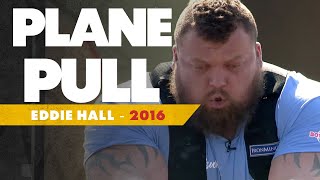 44000 LBS Plane Pull Eddie Hall Goes Full Beast  2016 Worlds Strongest Man [upl. by Madda]