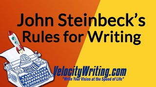 John Steinbeck’s Rules for Writing [upl. by Aivatra]