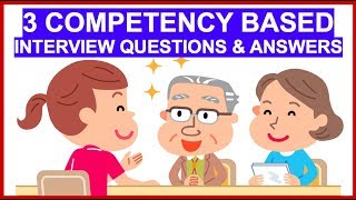 3 COMPETENCYBASED Interview Questions And Answers How To ANSWER Interview Competencies [upl. by Zoes568]