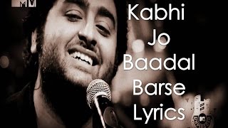 Kabhi Jo Badal Barse Lyrics Arijit Singh Jackpot [upl. by Eisor145]