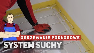 Montaż ogrzewania podłogowego🌡 system suchy [upl. by Aicener622]