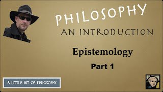 Overview of Epistemology part 1 [upl. by Relyuhcs]