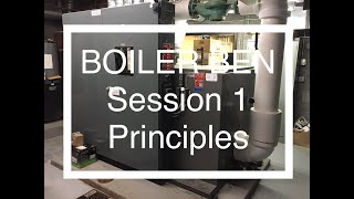 Low Pressure Boiler TrainingSession 1Boiler Ben [upl. by Sonaj927]