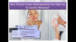 How Triluma Cream Hydroquinone Can Help You to Counter Melasma [upl. by Oiromed751]