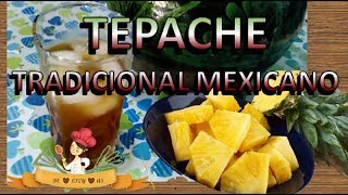 COMO HACER TEPACHE TRADICIONAL MEXICANO [upl. by Salita]