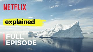 Explained  Worlds Water Crisis  FULL EPISODE  Netflix [upl. by Lyall]