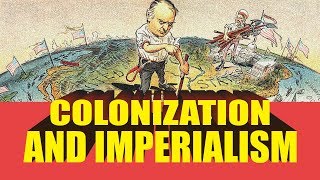 Colonization and Imperialism  The OpenBook [upl. by Dom160]