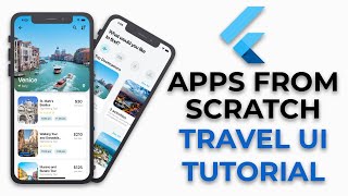 Flutter Travel UI Tutorial  Apps From Scratch [upl. by Melisa]