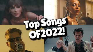 Top Songs of 2022 [upl. by Ayomat]