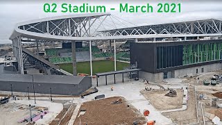 Q2 Stadium Construction Timelapse March 2021 [upl. by Haimehen351]