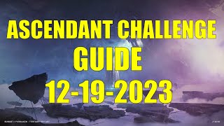 Destiny 2  Ascendant Challenge Guide and Location 12192023 [upl. by Pascoe]