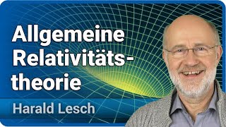 Allgemeine Relativitätstheorie für Einsteiger  Harald Lesch [upl. by Voe]