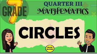 CIRCLES  GRADE 7 MATHEMATICS Q3 [upl. by Ole]