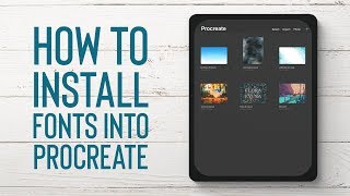 PROCREATE TUTORIAL  How to Install Fonts [upl. by Herby177]